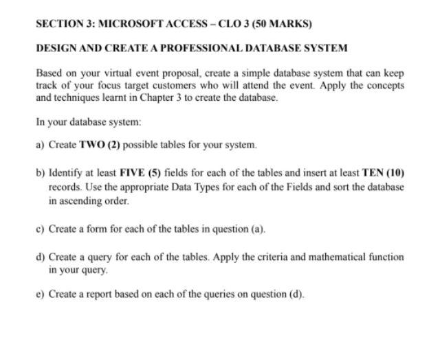Provide answer with way to do in Microsoft access. Provide answer