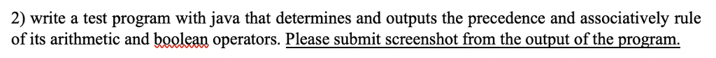  2) write a test program with java that determines and outputs