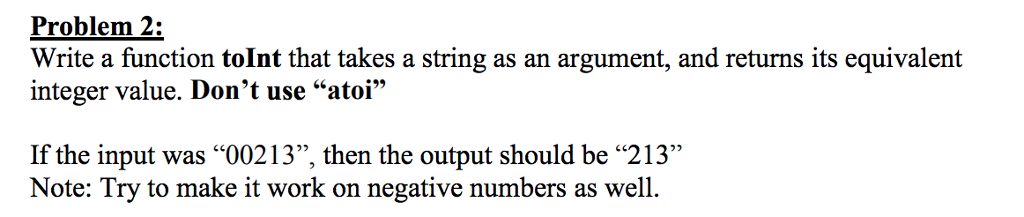 c++ program Problem 2: Write a function tolnt that takes a string