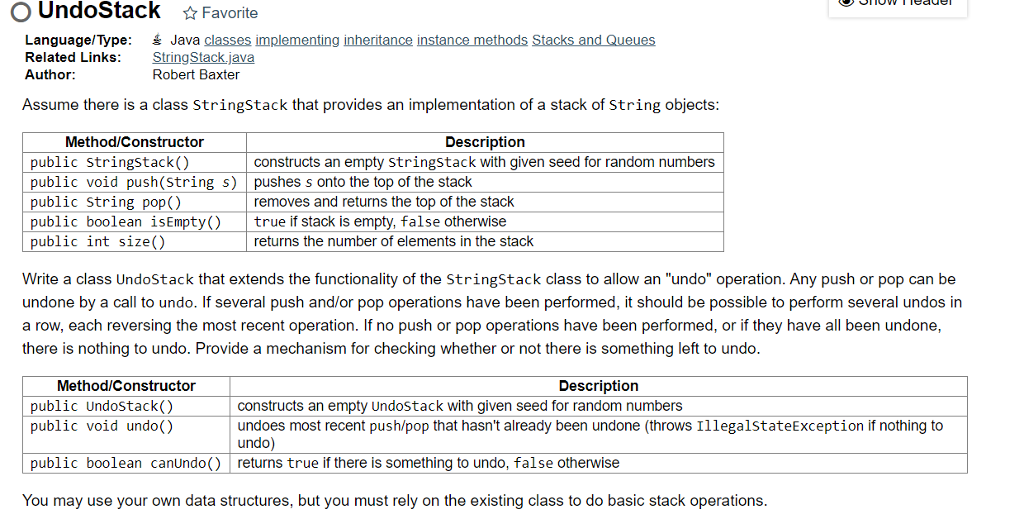 JAVA O UndoStack Favorite Language/Type: Java classes mplementing inheritance Related LinksStringStack.java Author: