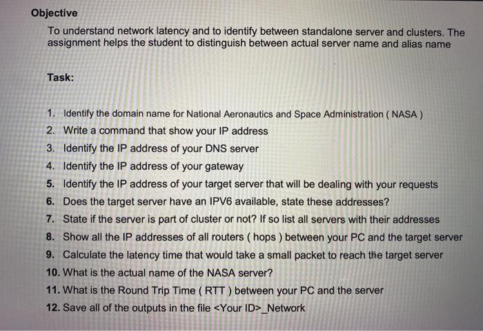  Objective To understand network latency and to identify between standalone server