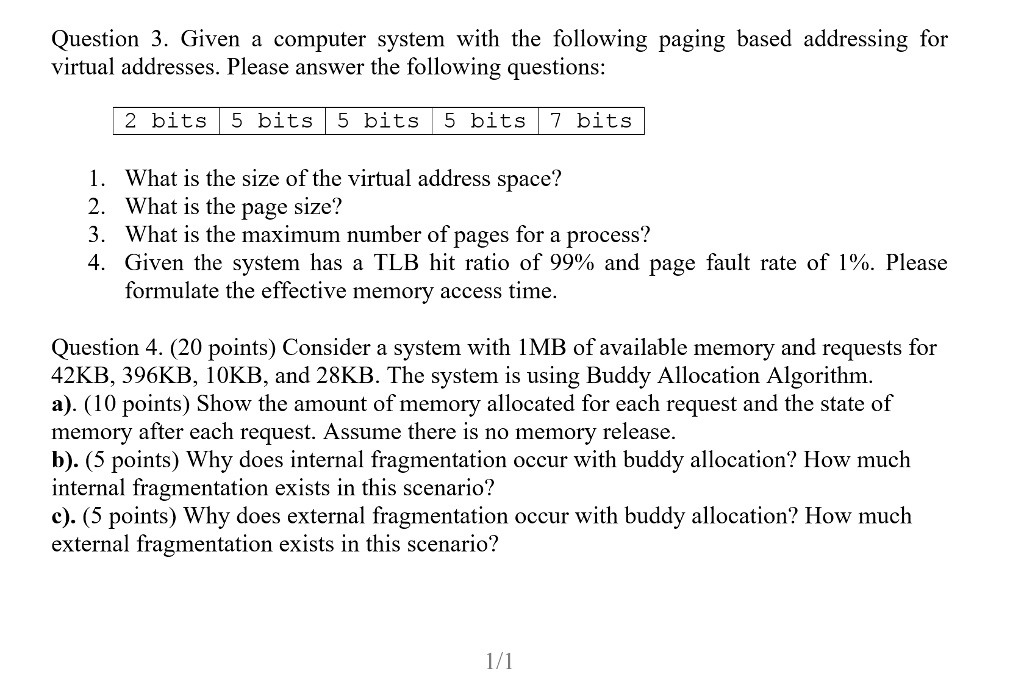 Question 3. Given a computer system with the following paging based