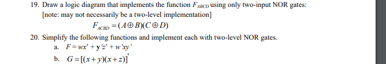 19. Draw a logic diagram that implements the function FABCD using