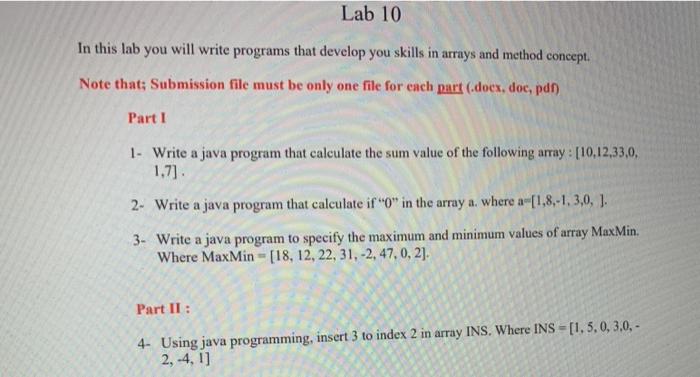  Lab 10 In this lab you will write programs that develop