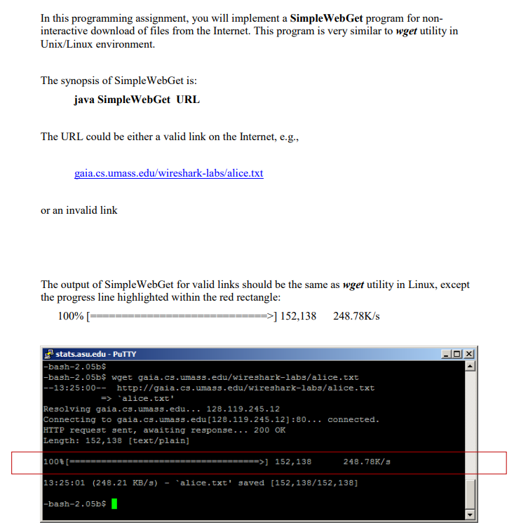  In this programming assignment, you will implement a SimpleWebGet program for