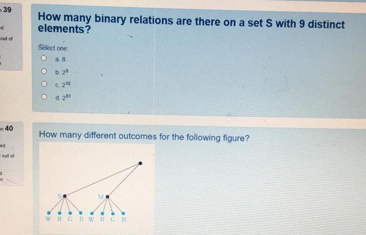  39 How many binary relations are there on a set S