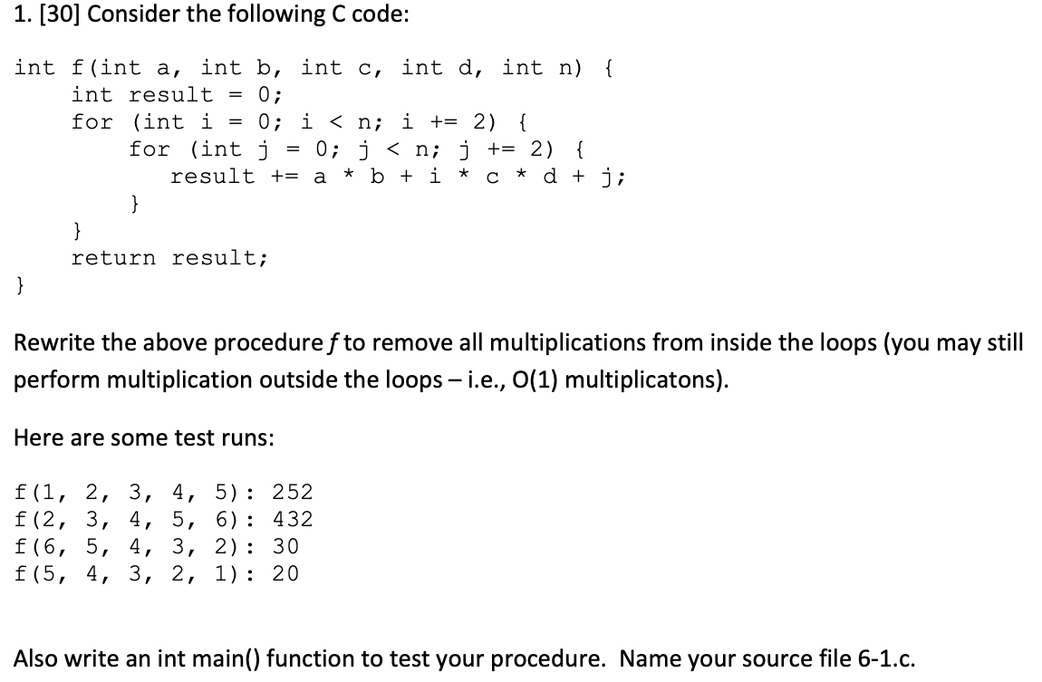 Include a main function that runs the test cases and please check