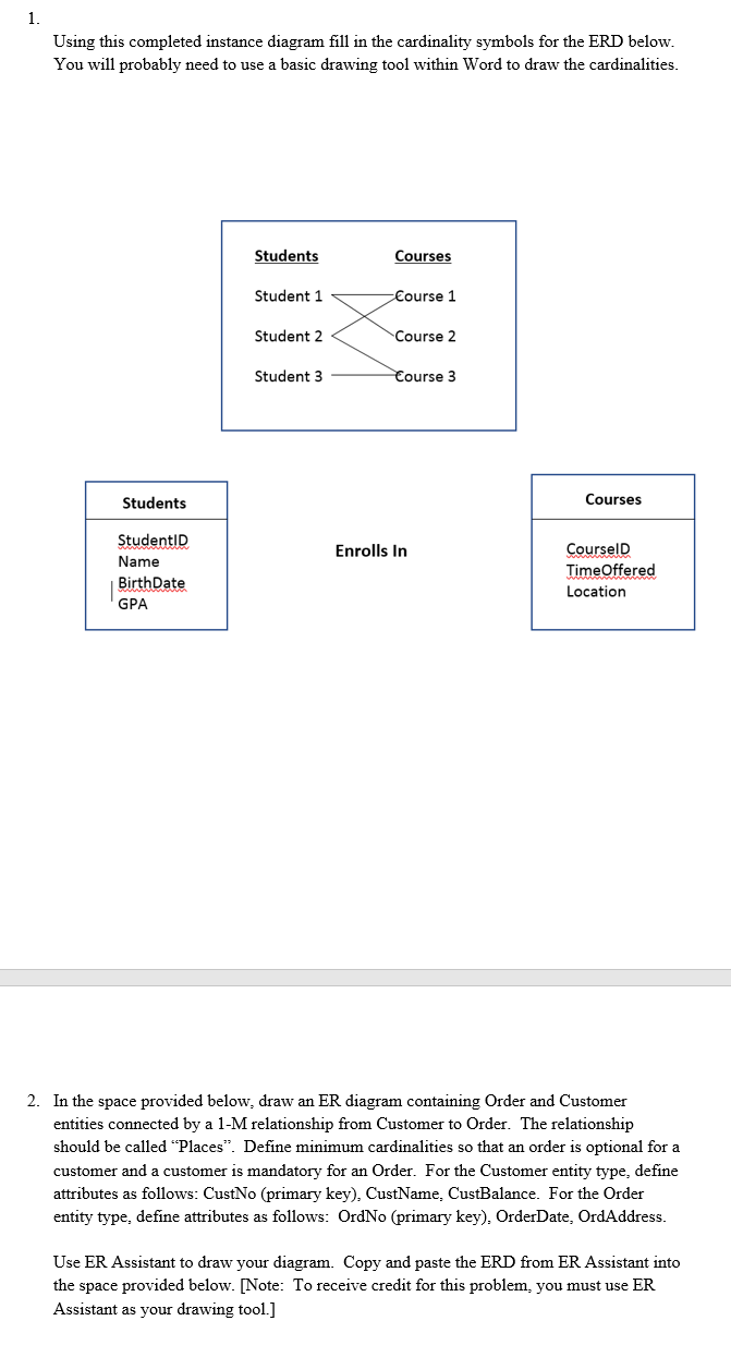 1. Using this completed instance diagram fill in the cardinality symbols