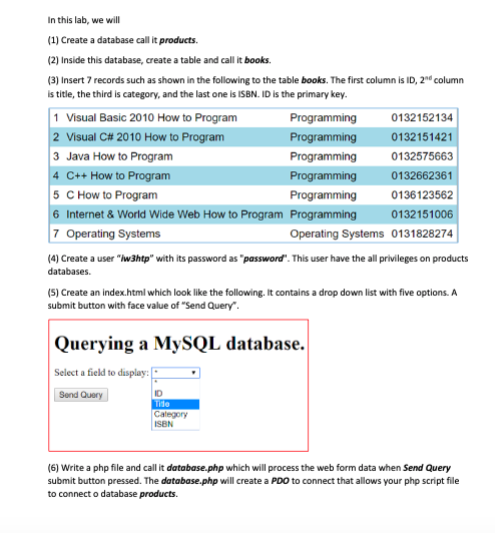 In this lab, we will (1) Create a database call it