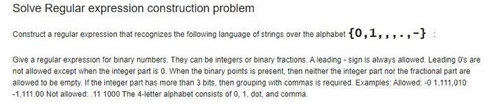  Solve Regular expression construction problem Construct a regular expression that recognizes