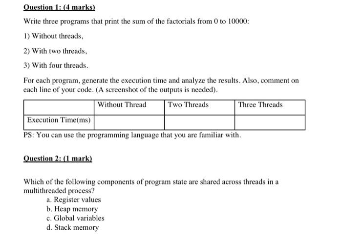 Operating system fundamentals: Question 1: (4 marks) Write three programs that print