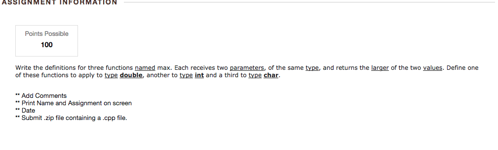 ASSIGNMENT INFORMATION Points Possible 100 Write the definitions for three functions