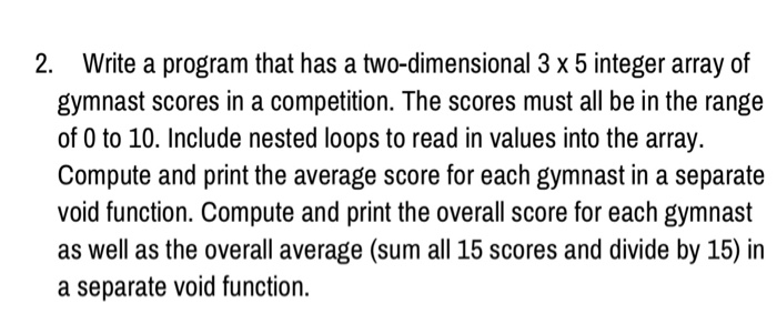  Please do in C++. I think there should be 5 gymnasts