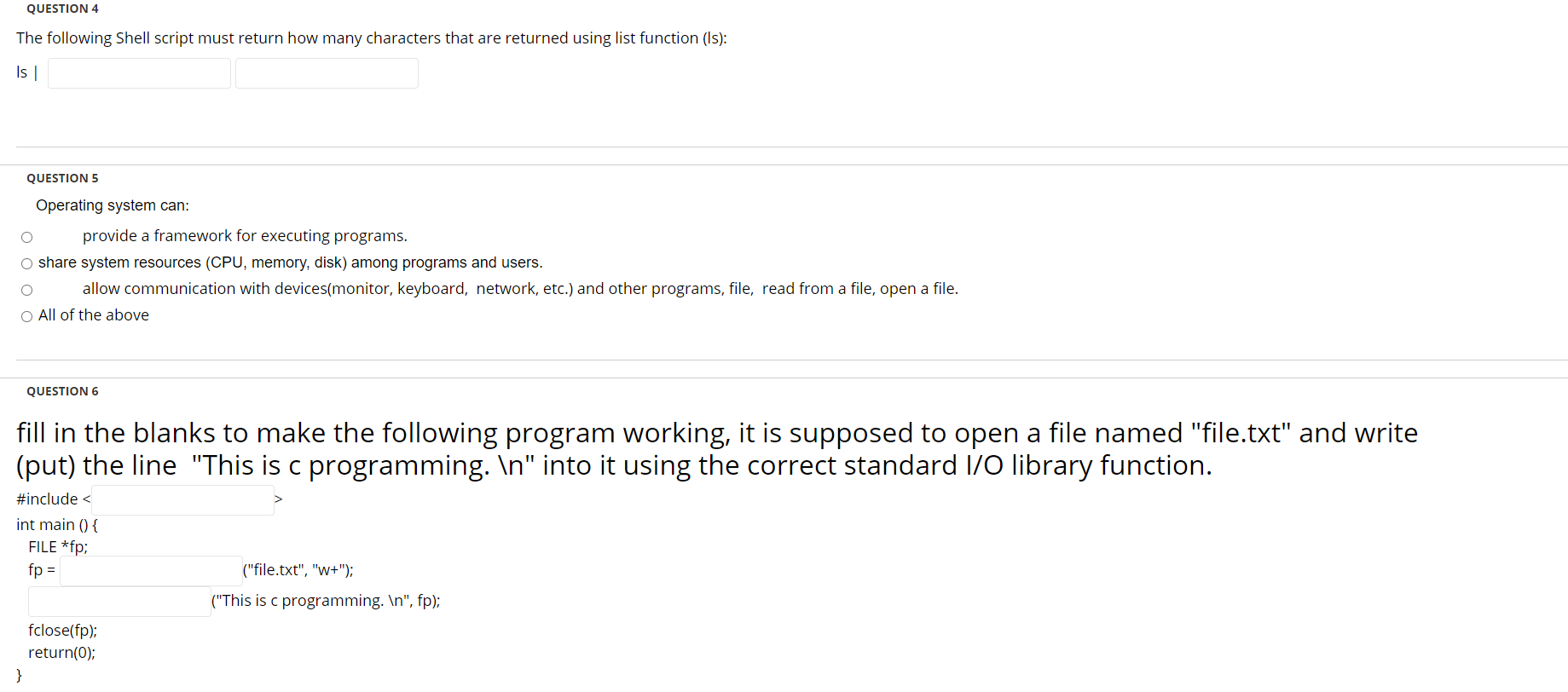 Please answer the folllowing: QUESTION 4 The following Shell script must return