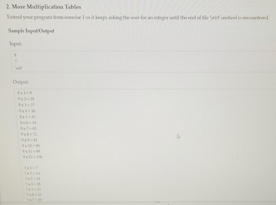 2. More Multiplication Tables Extend your program from exercise 1 so