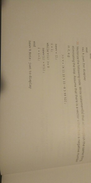 using matlab end val just for display 30 Vectorize the following