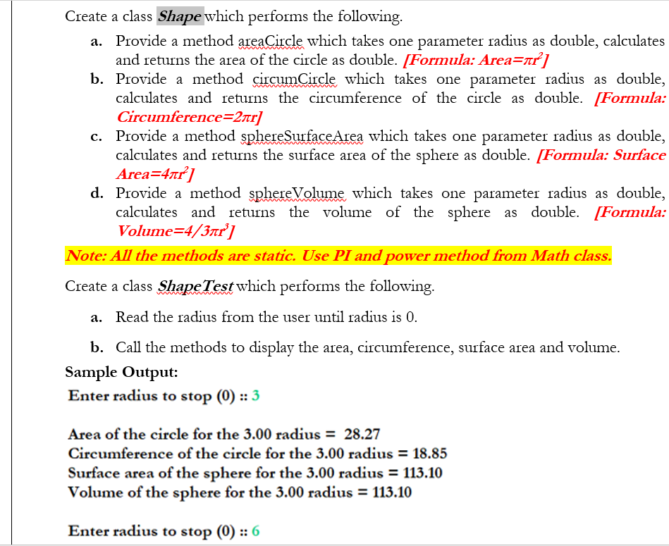  Create a class Shape which performs the following. a. Provide a