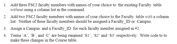IF DB_ID('FacultyAsst5') IS NOT NULLDROP DATABASE FacultyAsst5;GOCREATE DATABASE FacultyAsst5;GOUSE FacultyAsst5;CREATE TABLE Faculty(Faculty_ID