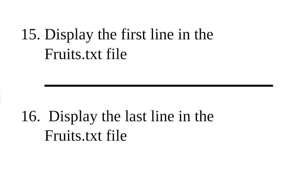 of the File1.txt file 3. Display first 10 lines in File1.txt 4.