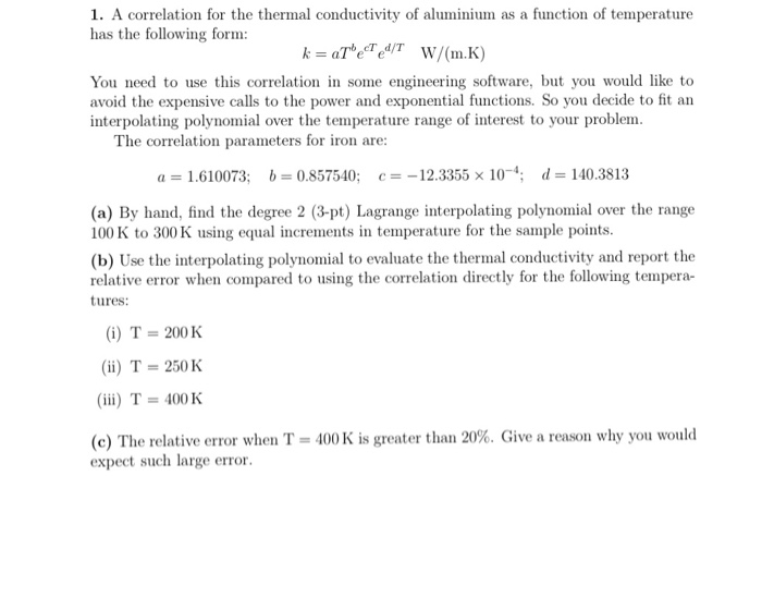 Python programming problem 1. A correlation for the thermal conductivity of
