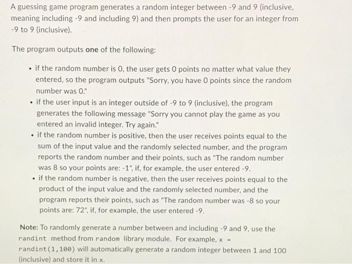  A guessing game program generates a random integer between 9 and