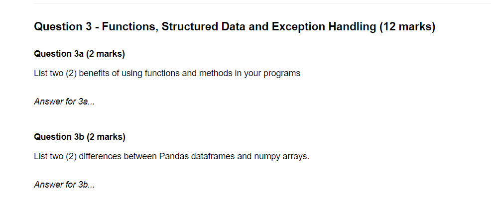 USE PYTHON (JUPYTER) Question 3 - Functions, Structured Data and Exception Handling
