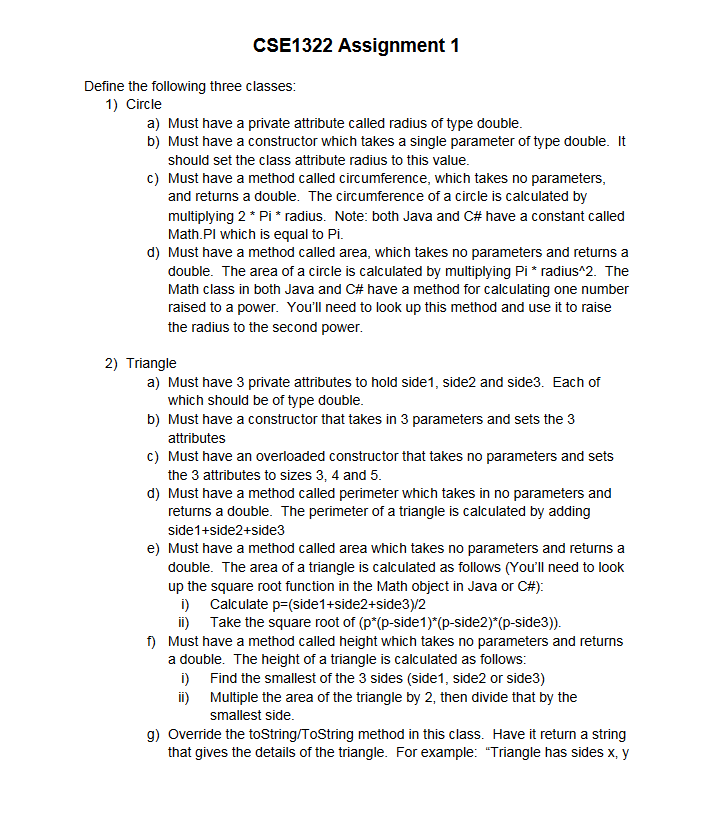 THIS ABSOLUTELY MUST BE IN C# CSE1322 Assignment 1 Define the following