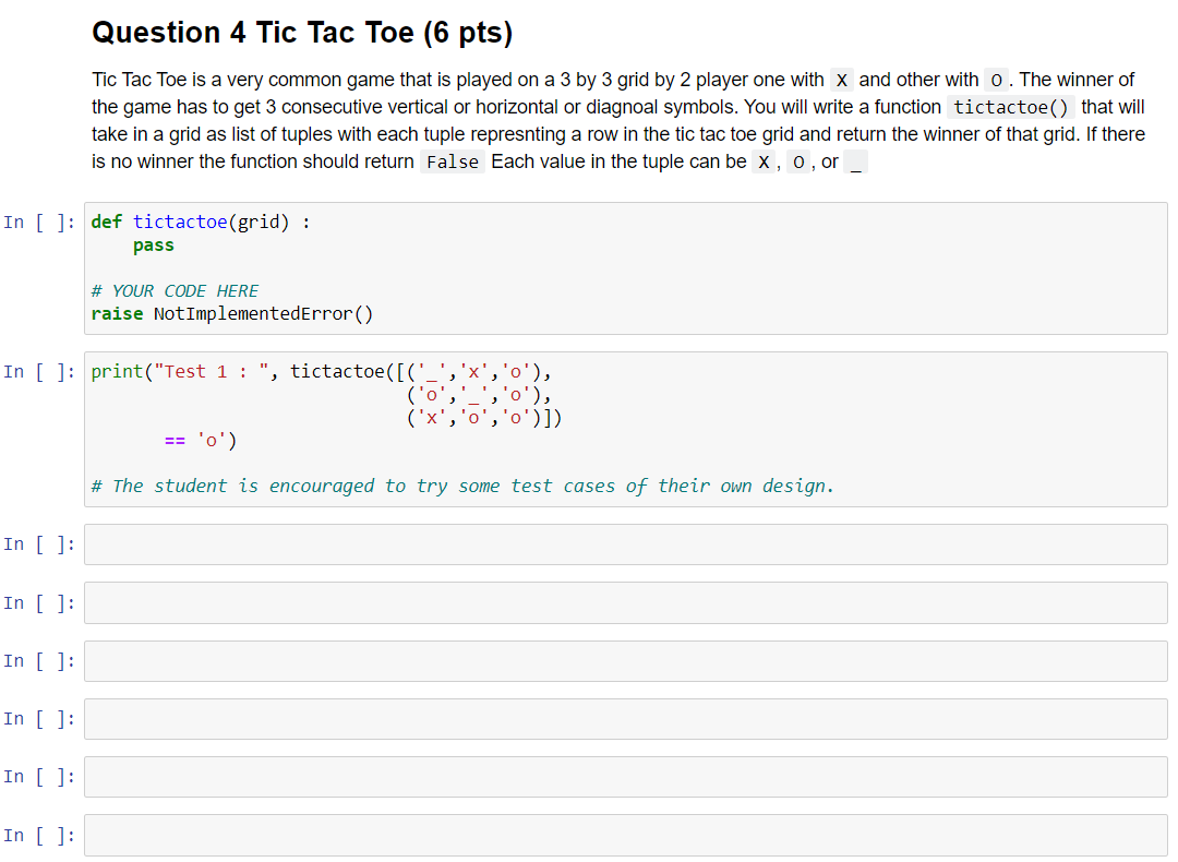  Question 4 Tic Tac Toe (6 pts) Tic Tac Toe is