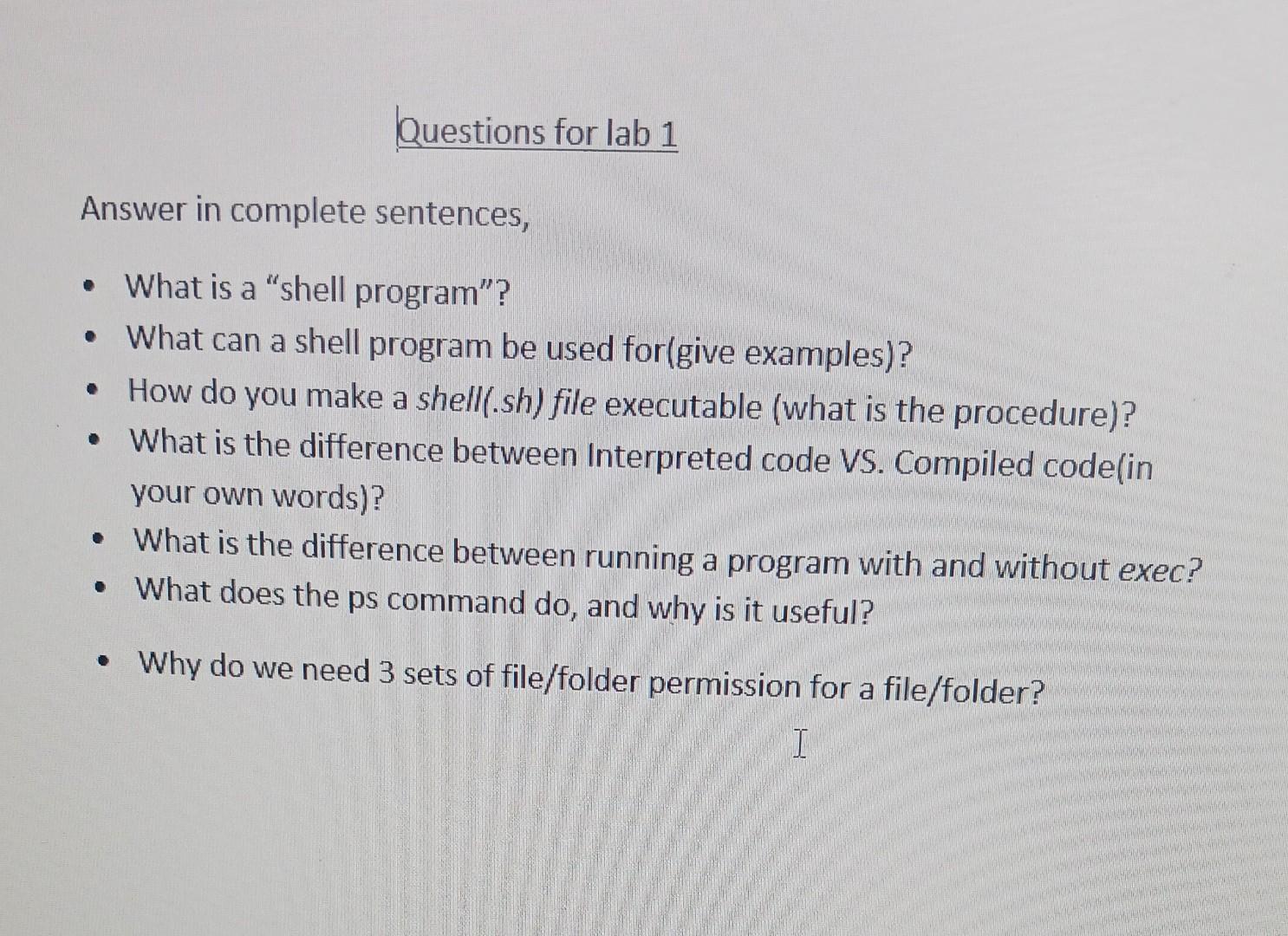 Answer in complete sentences, - What is a "shell program"? -