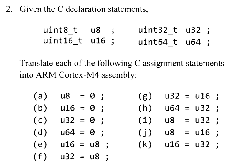 This is an ARM Assembly question. Given the C declaration statements, uint8_t