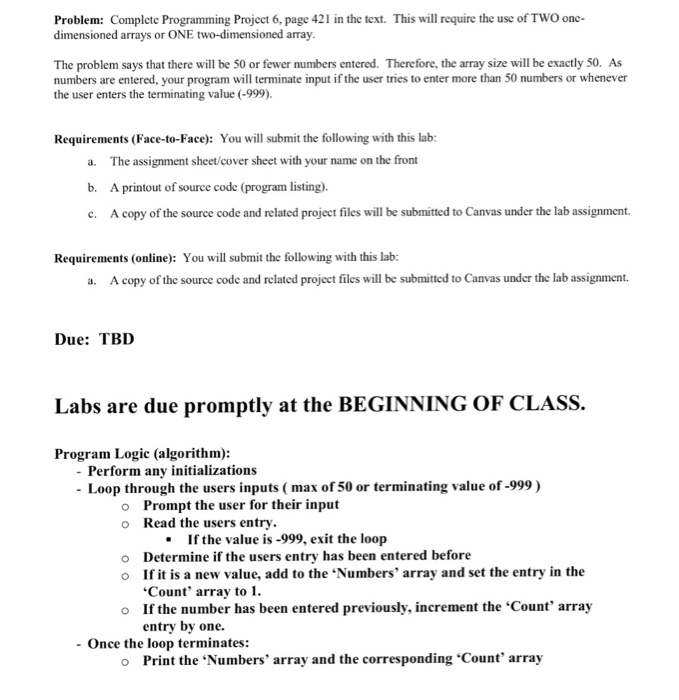 an array of type int [). You may assume that there will