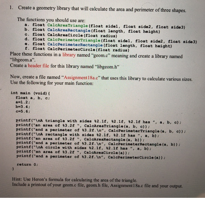  This program in C 1. Create a geometry library that will