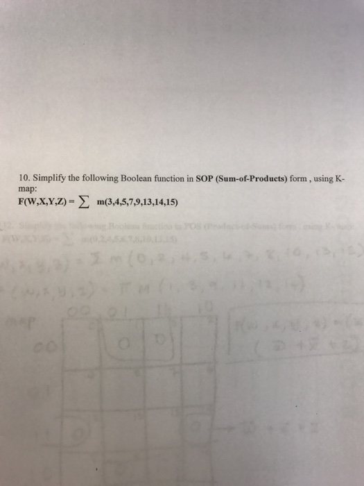  Simplify the following Boolean function in SOP (Sum-of-Products) form, using K-map: