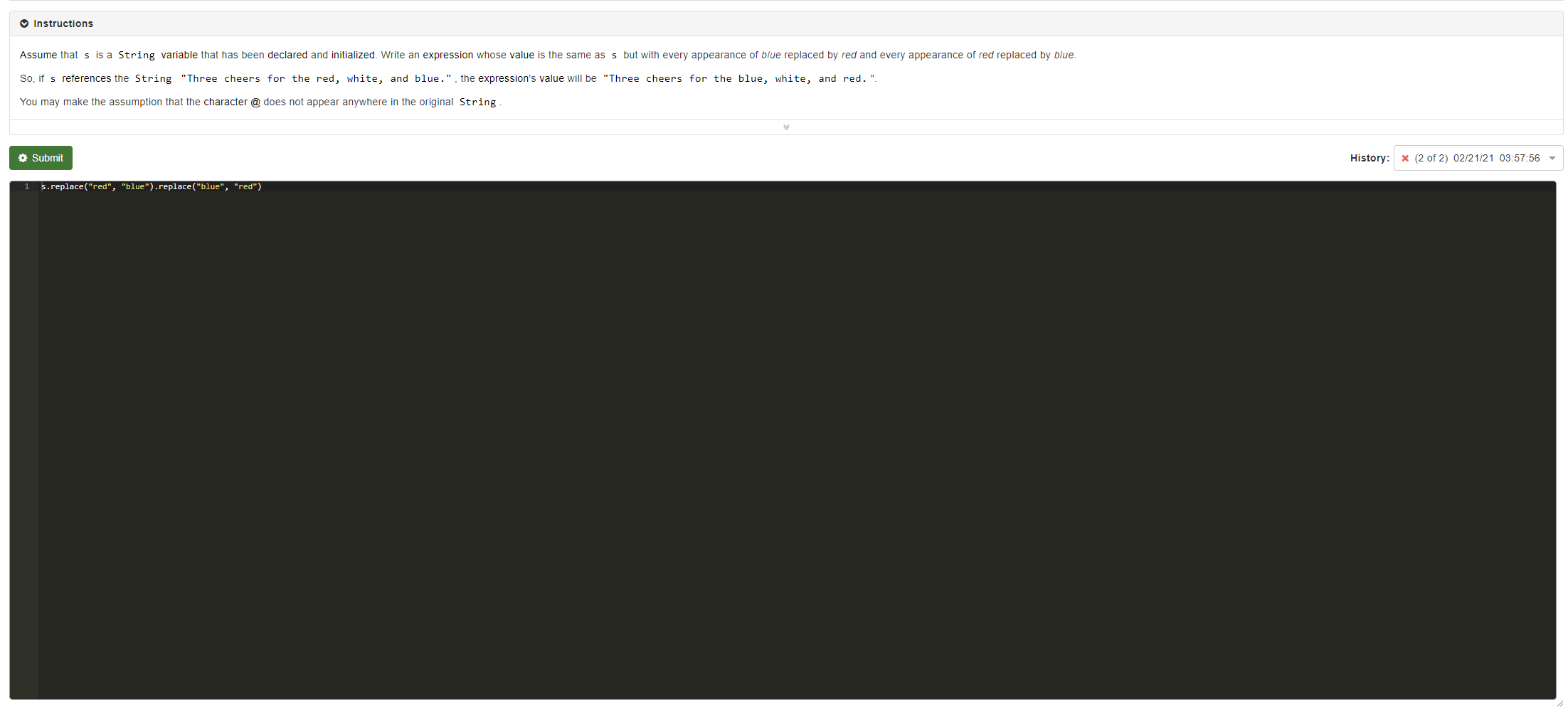 must be coded in Java Instructions Assume that s is a String