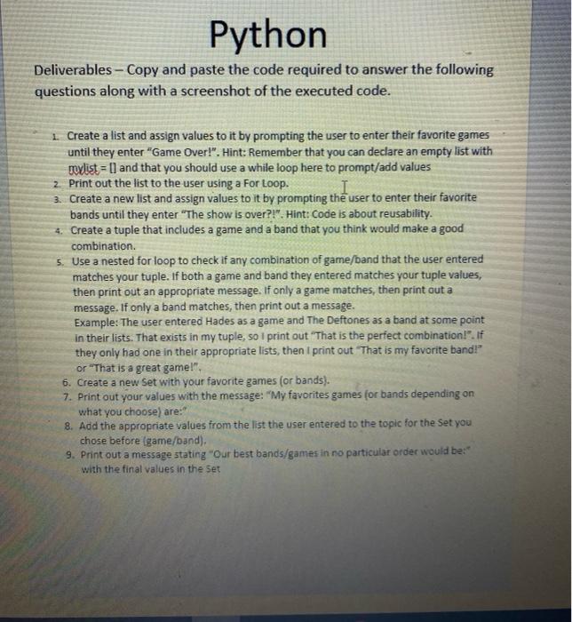  Python Deliverables - Copy and paste the code required to answer