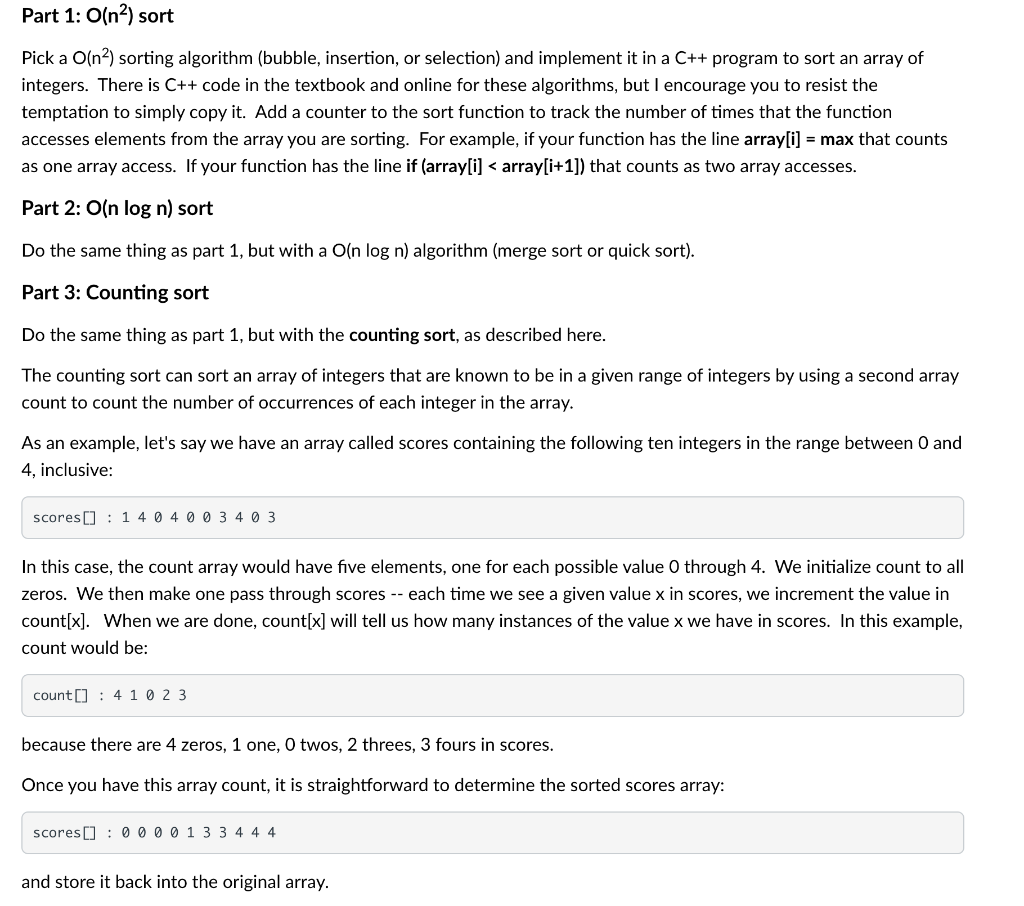  Part 1: O(n) sort Pick a O(n2) sorting algorithm (bubble, insertion,