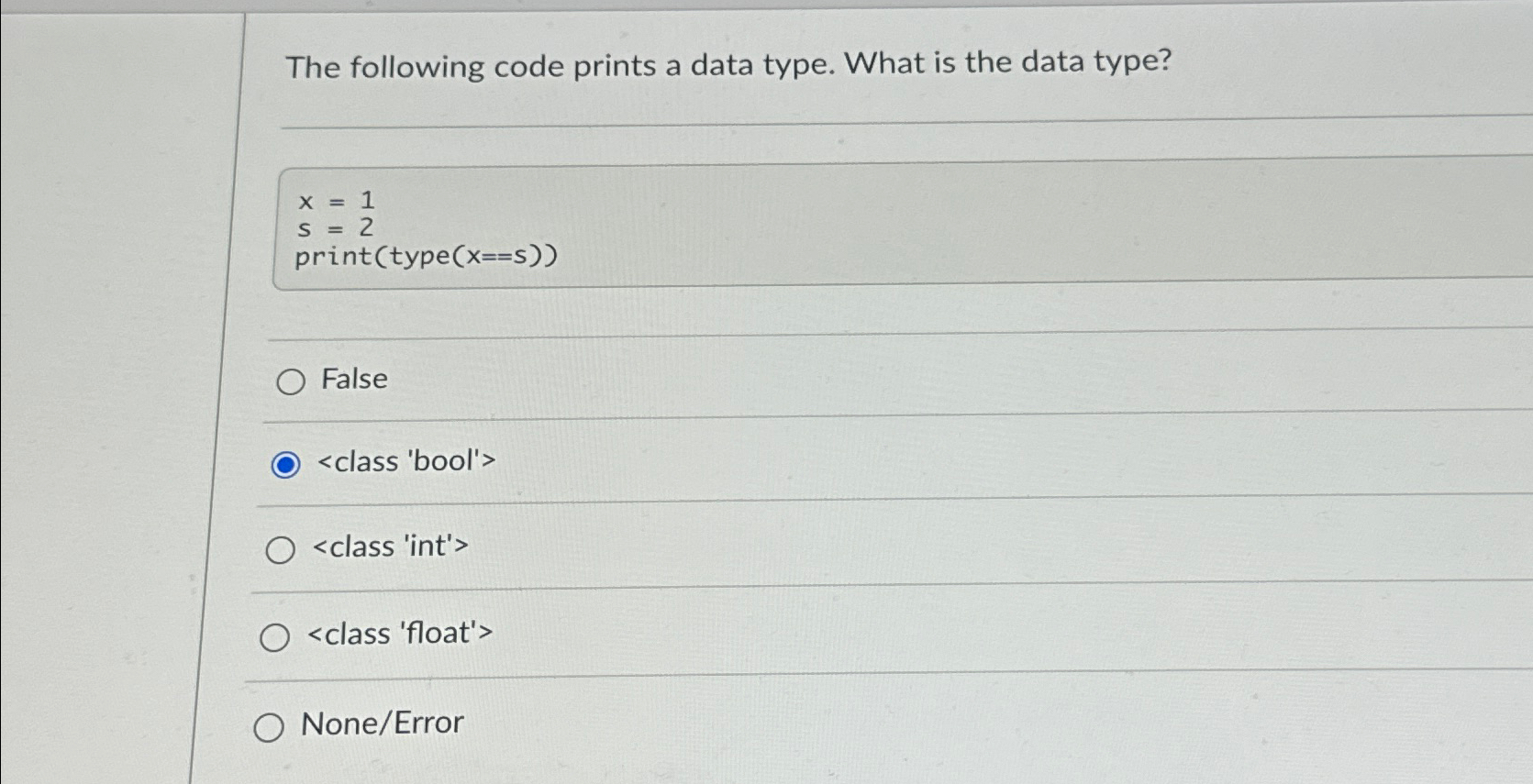  The following code prints a data type. What is the data