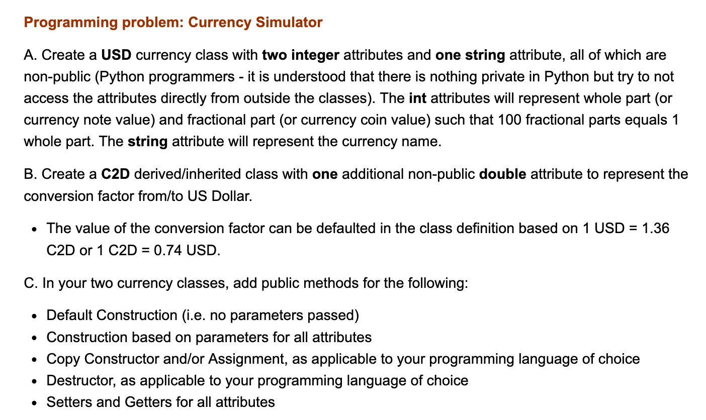Please do in C++ language Programming problem: Currency Simulator A. Create a