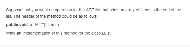 LLIST: https://codeshare.io/2jLOXD Suppose that you want an operation for the ADT list