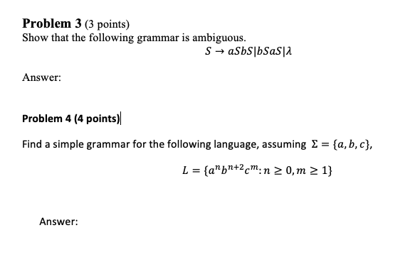 Please show steps and details for both the problems. Problem 3 (3