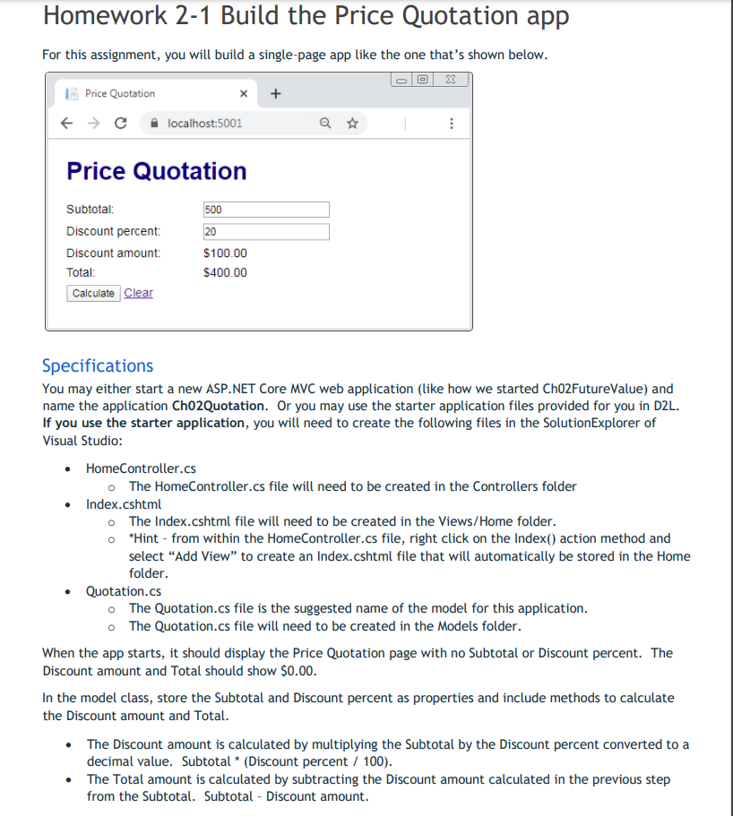 Please use visual studio 2022 and .Net 6.0, use ASP.NET Core MVC