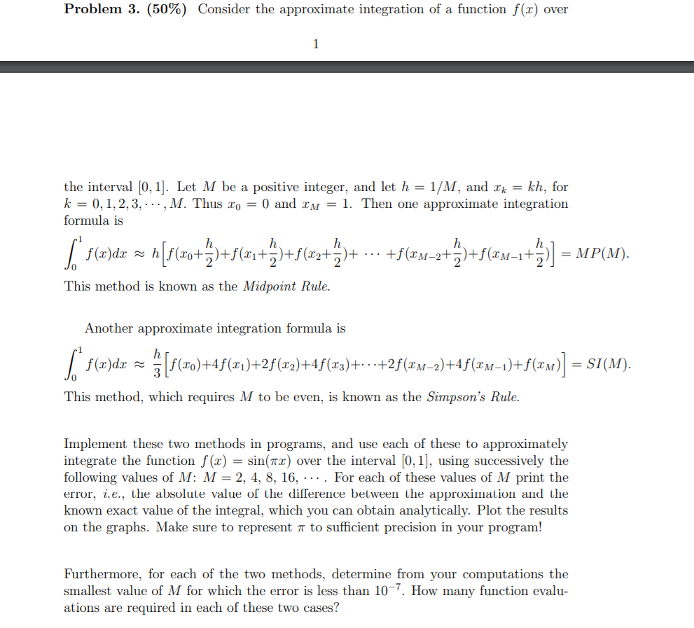  JAVA Problem 3. (50%) Consider the approximate integration of a function