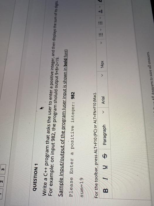  N 3 QUESTION 1 Write a C++ program that asks the