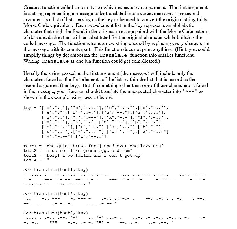 Python3... Please help! Create a function called translate which expects two arguments.
