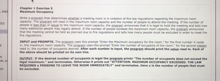  Chapter 1 Exercise 5 ANDMaximum Occupancy Write a program that determines
