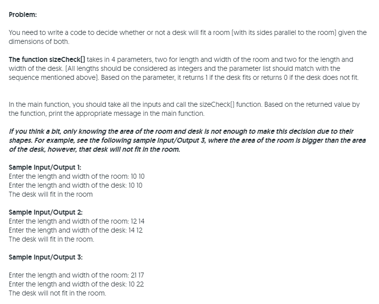In C language Problem: You need to write a code to decide