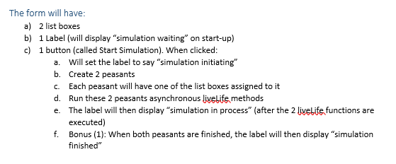 class will have a. a private field called name of type string