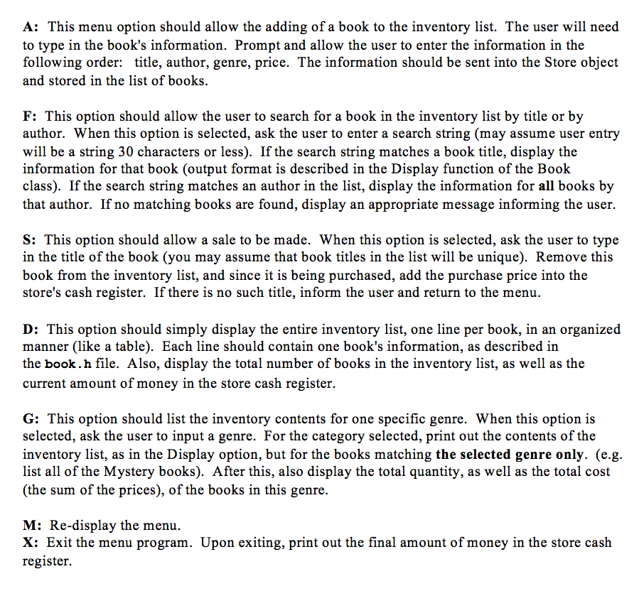 You will need to finish the writing of two classes: Book and