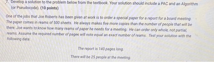  7. Develop a solution to the problem below from the textbook.