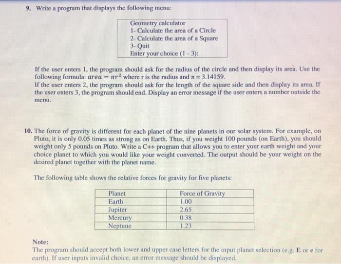  9. Write a program that displays the following menu: Geometry calculator